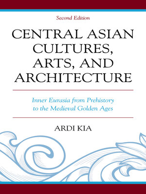 cover image of Central Asian Cultures, Arts, and Architecture
